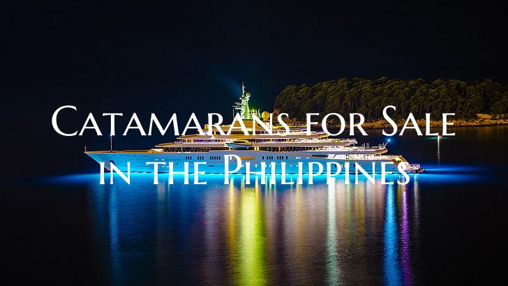 Catamarans for Sale in the P...