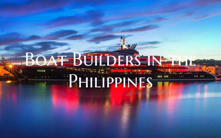 Boat Builders in the Philipp...